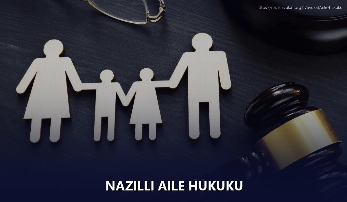 Nazilli Aile Hukuku