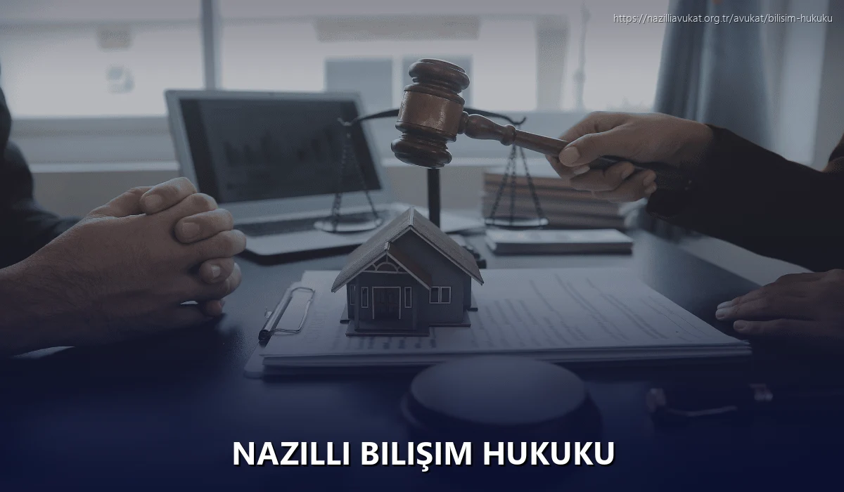 Nazilli Bilişim Hukuku