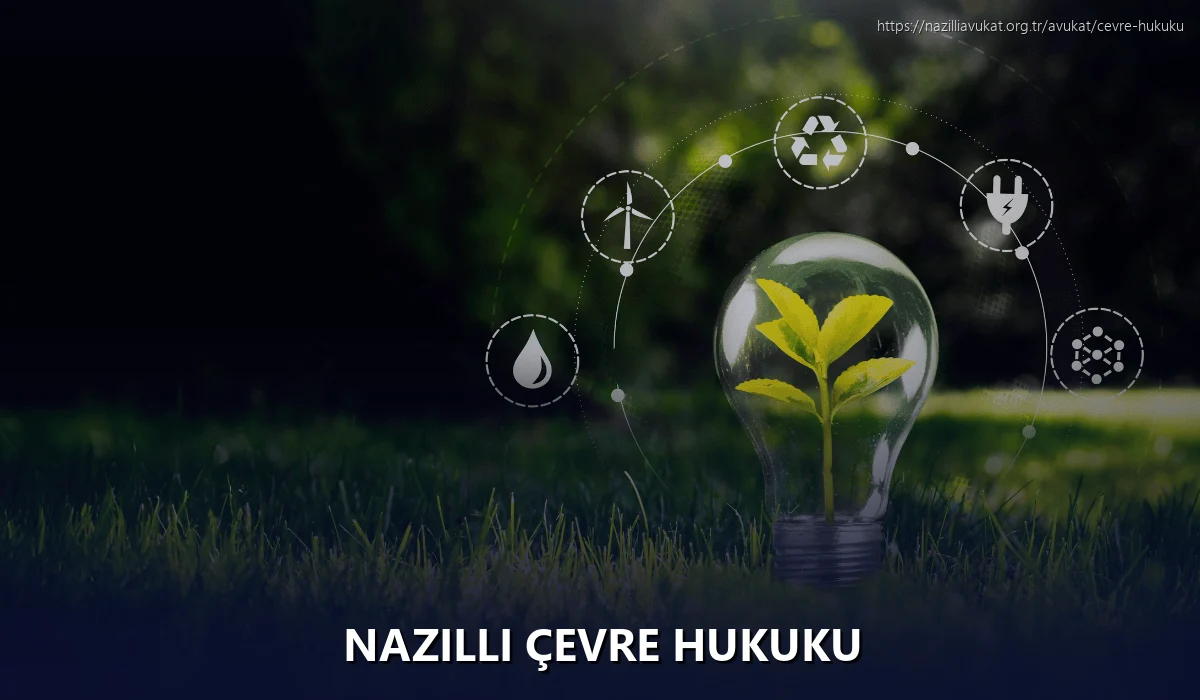 Nazilli Çevre Hukuku