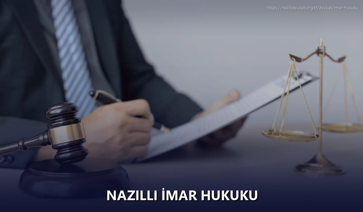 Nazilli İmar Hukuku