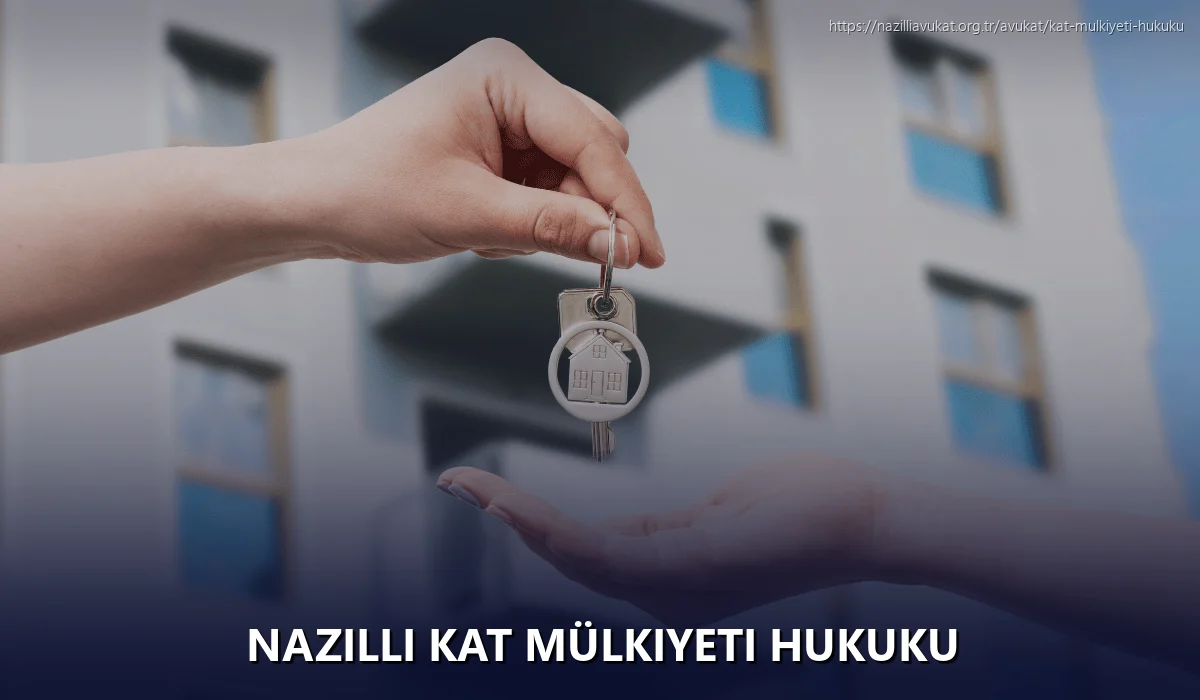 Nazilli Kat Mülkiyeti Hukuku