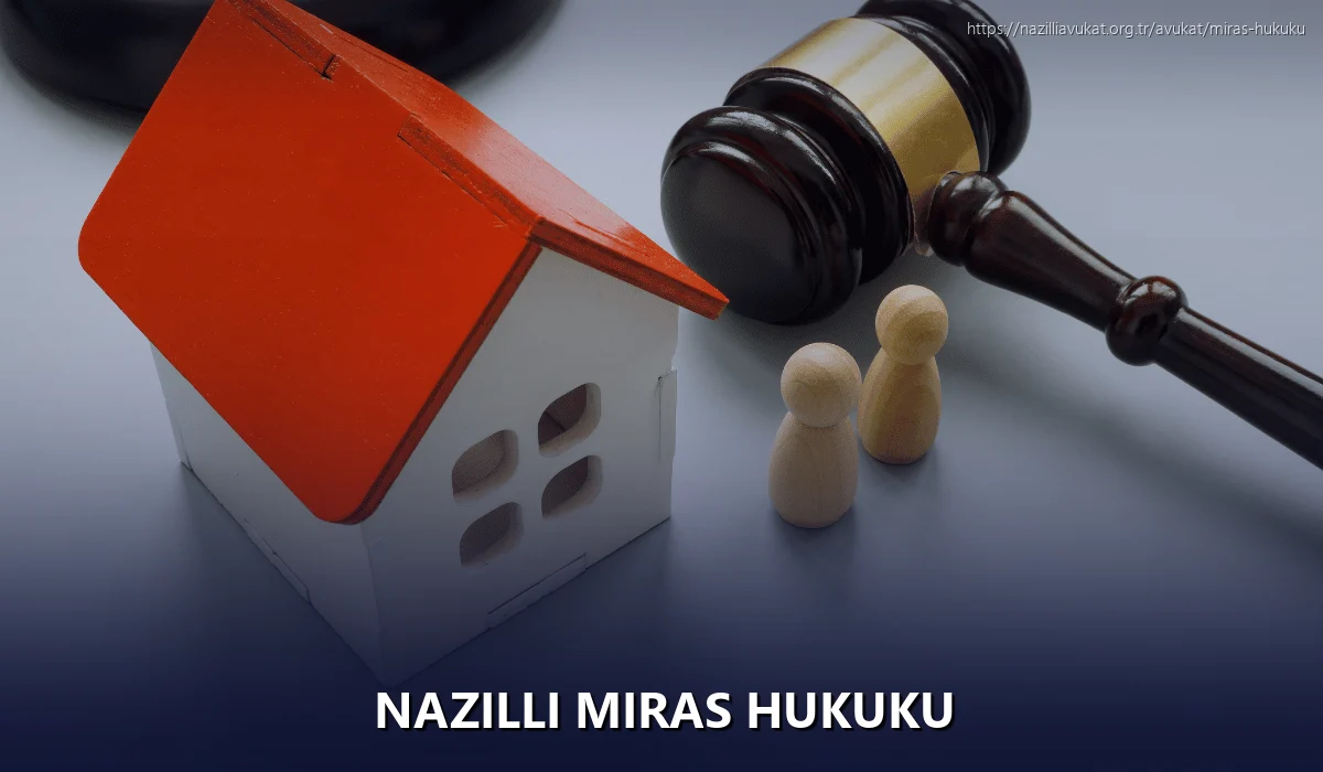 Nazilli Miras Hukuku