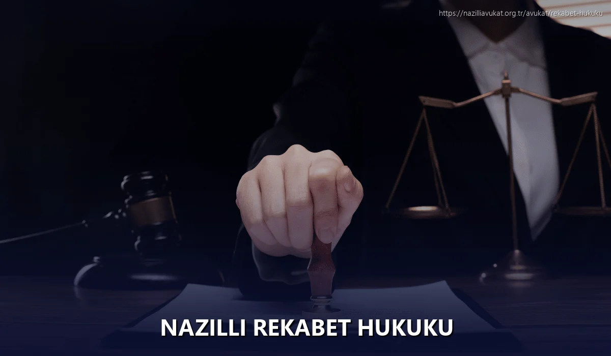 Nazilli Rekabet Hukuku